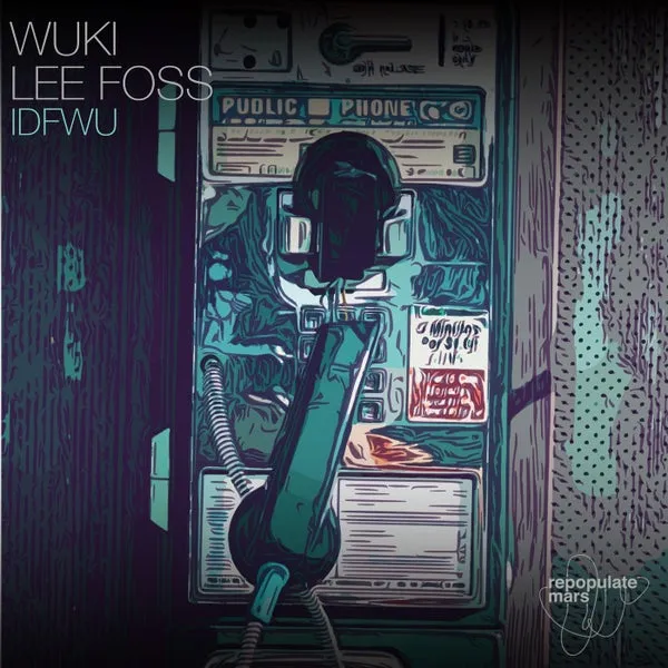 Lee Foss, Wuki – IDFWU cover