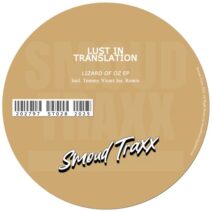 Lust In Translation - Lizard of Oz [Smoud Traxx]