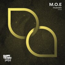 M.O.E - Muevelo [Happy Techno Limited]