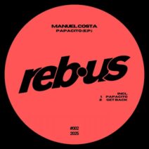 Manuel Costa - Papacito EP [REB.US]
