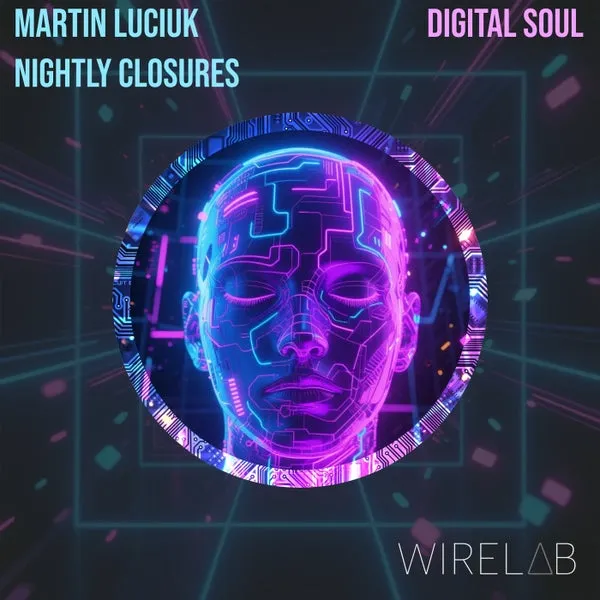Martin Luciuk, Nightly Closures – Digital Soul cover