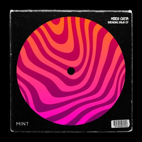 Mirco Costa – Breaking Down EP