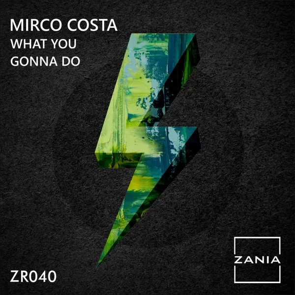 Mirco Costa – What You Gonna Do cover