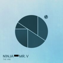 Mr. V, N1NJA - The Vibe (Extended Version) [Mobilee Records]