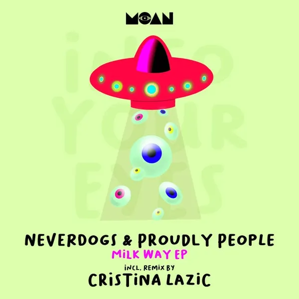 Neverdogs, Proudly People – Milk Way EP cover