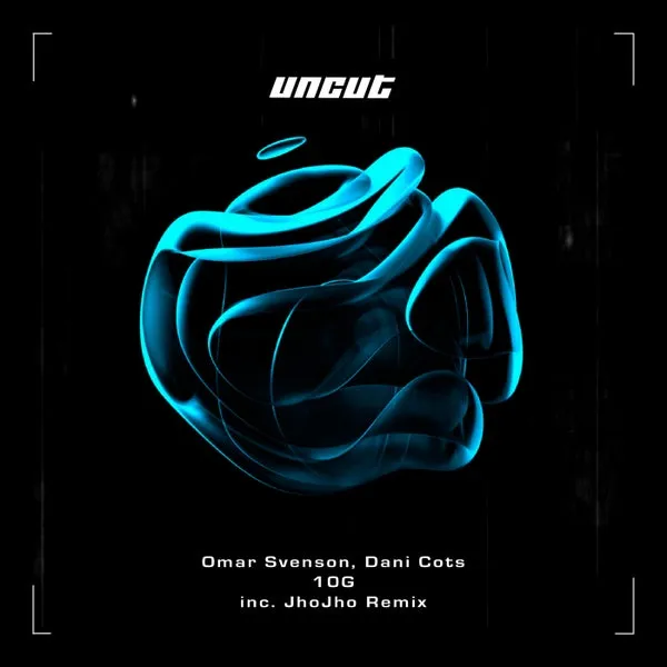Omar Svenson, Dani Cots – 10g (Inc JhoJho Remix)