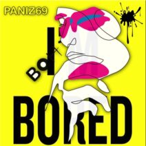 Paniz69 - Bored [Boh]