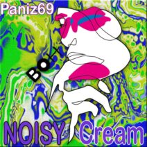Paniz69 - Noisy Cream [Boh]