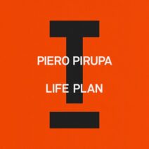 Piero Pirupa - Life Plan [Toolroom]