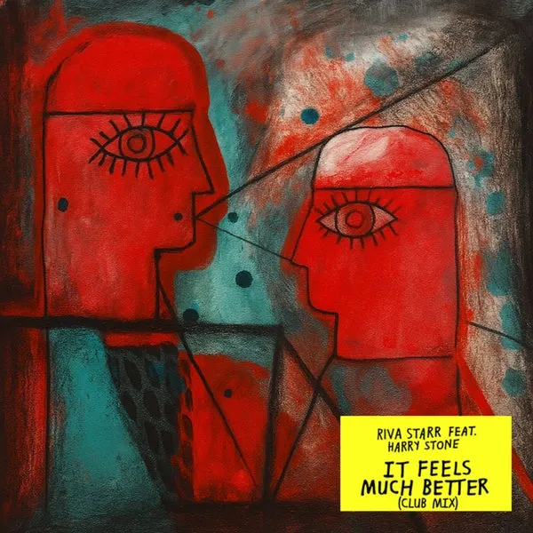 Riva Starr, Harry Stone – It Feels Much Better (Club Mix) cover