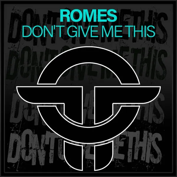 Romes – Don’t Give Me This cover