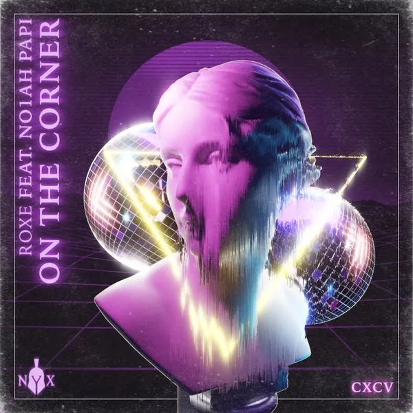 Roxe, No1ah Papi – On The Corner cover