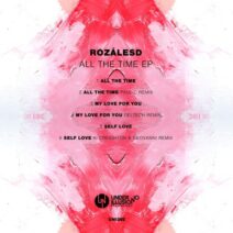 RozálesD - All The Time EP [Under No Illusion]