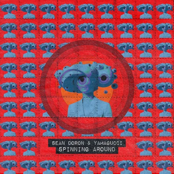 Sean Doron, Yamagucci – Spinning Around cover