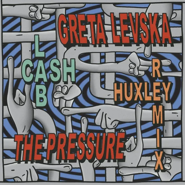 The Pressure, Greta Levska – Cash Lab (Huxley Remix) cover