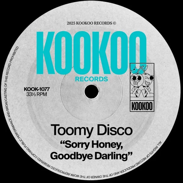 Toomy Disco – Sorry Honey, Goodbye Darling cover