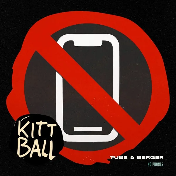 Tube & Berger – No Phones cover