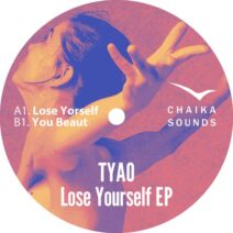 Tyao - Lose Yourself [Chaika Sounds]