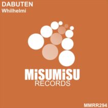 Whilhelmi - Dabuten [Misu Misu Records]