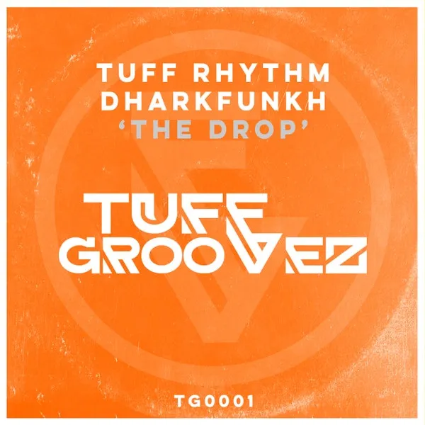 dharkfunkh, Tuff Rhythm – The Drop cover