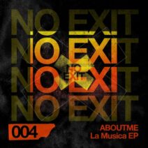 ABOUTME - La Musica EP [NO EXIT]