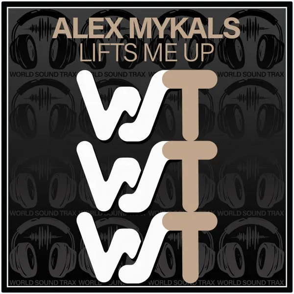 Alex Mykals – Lifts Me Up cover