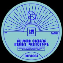 Alvaro Cabana, Julian Sanza - Indian Prototype [Duro]