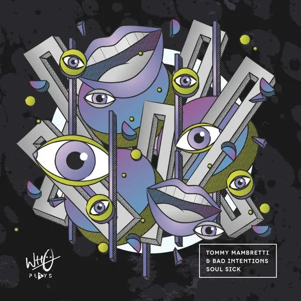 Bad Intentions, Tommy Mambretti – Soul Sick cover