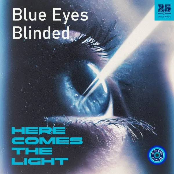 Blue Eyes Blinded – Here Comes The Light cover
