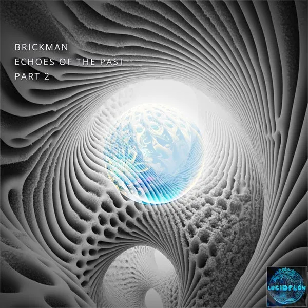 Brickman – Echoes of the Past, Pt. 2 cover