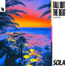 Castion - Fall Out The Beat [Sola]