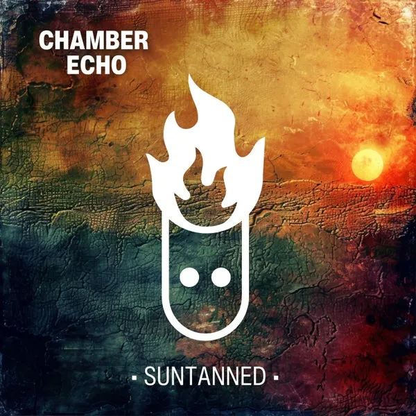 Chamber Echo – Suntanned cover