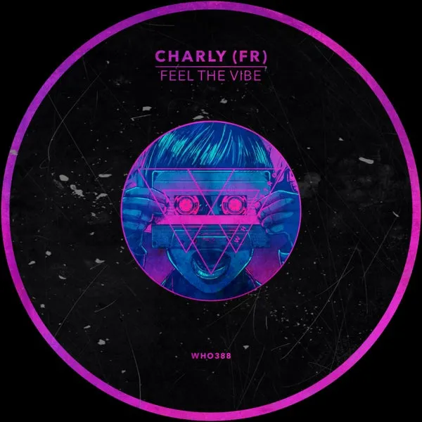 Charly (FR) – Feel The Vibe cover