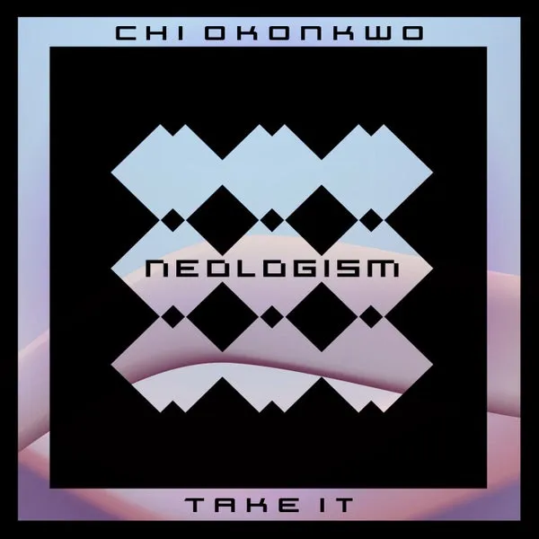 Chi Okonkwo – Take It cover