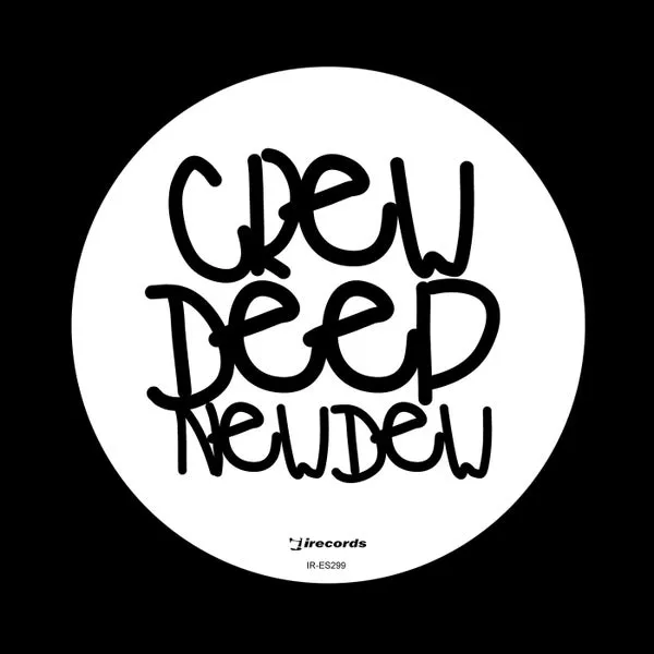 Crew Deep – New Dew cover