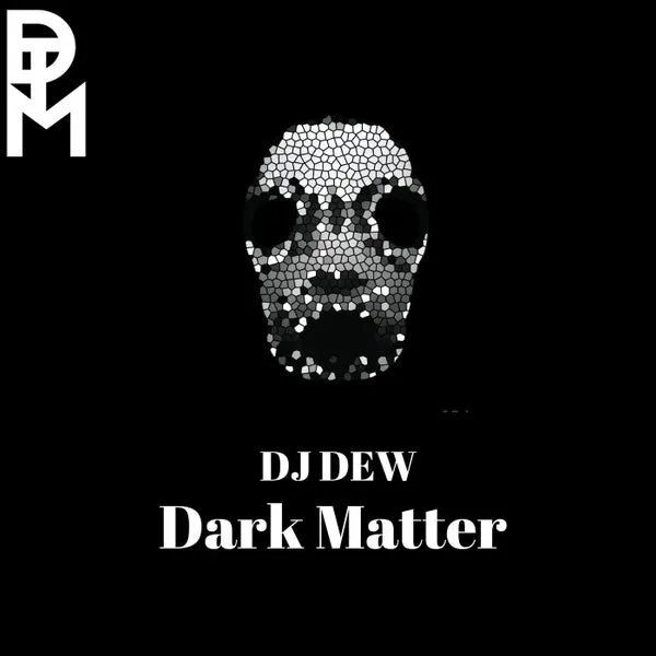 DJ Dew – Dark Matter cover
