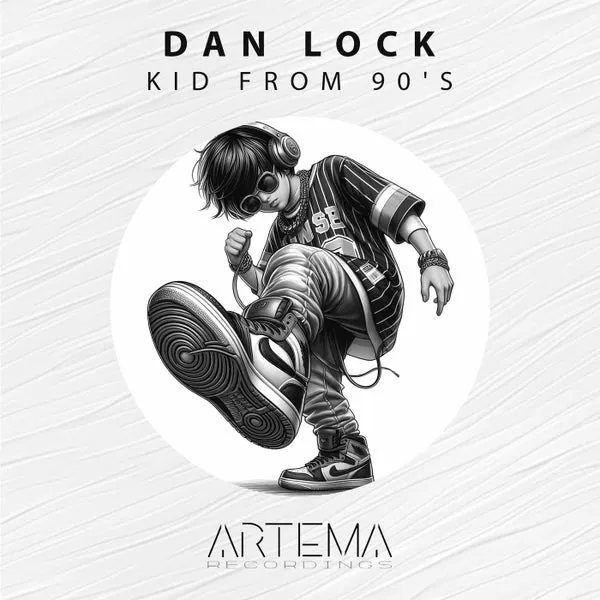 Dan Lock – Kid From 90’s cover