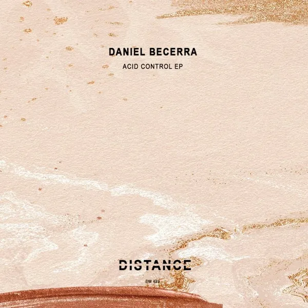 Daniel Becerra – Acid Control EP cover