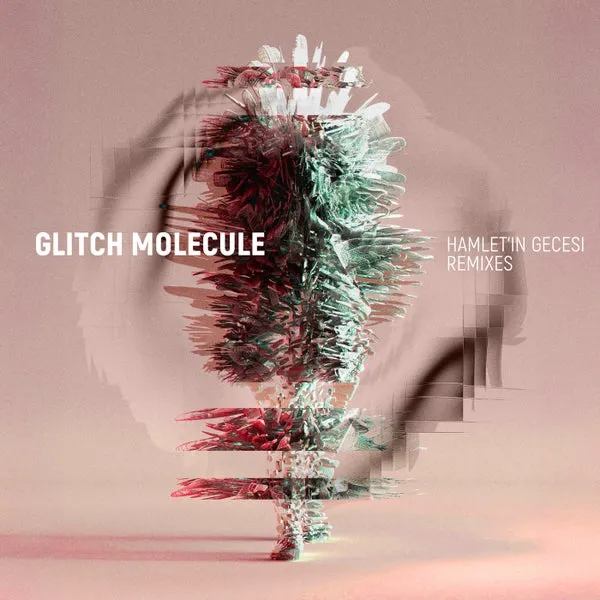 Daniele Casa, Glitch Molecule, Sikora – Hamlet’in Gecesi Remixes cover