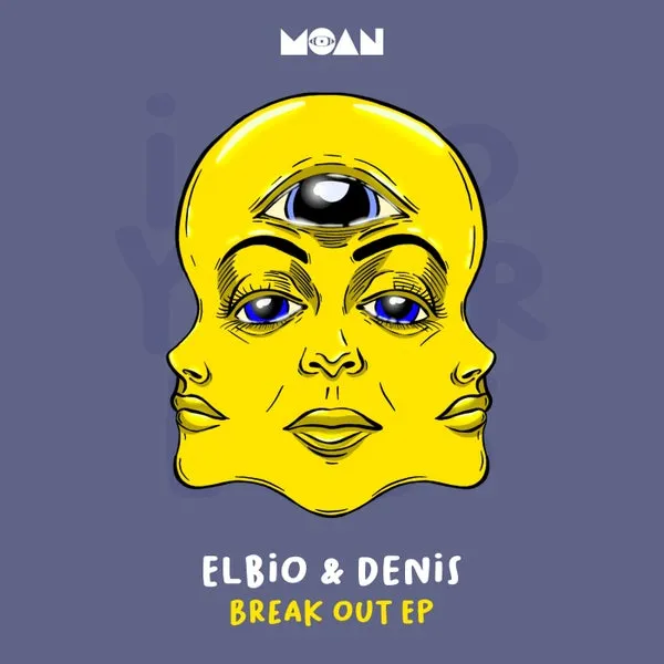 Elbio & Denis – Break Out EP cover