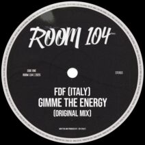 FDF (Italy) - Gimme The Energy [Room 104]
