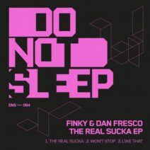 FINKY, Dan Fresco - The Real Sucka EP [Do Not Sleep]