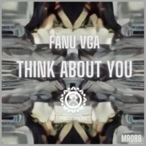 Fanu Vga - Think About You [Mantranegra Records]