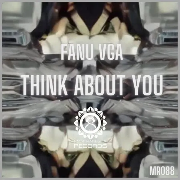 Fanu Vga – Think About You cover