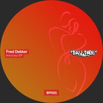 Fred Dekker - Amoroso EP [Ball Park]