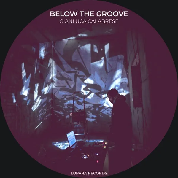 Gianluca Calabrese – Below The Groove cover