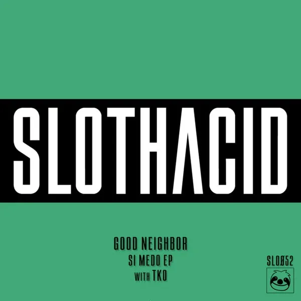 Good Neighbor, TKO – Si Medo EP