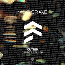 Gutrip - Dippersau EP [Music Rave Recordings]