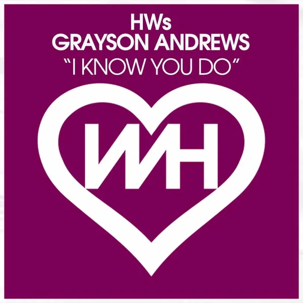 HWs, Grayson Andrews – Put Your Hands Up cover