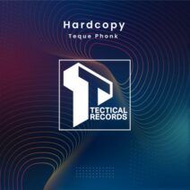 Hardcopy - Teque Phonk [Tectical]